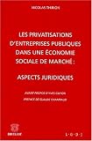 Revue Emile Bruylant  / Les privatisations d'entreprises publiques