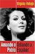 Amando a Pablo: Odiando a Escobar (Spanish Edition)