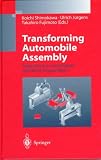 Transforming Automobile Assembly: Experience in Automation and Work Organization