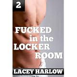 Fucked in the Locker Room (Eric's Awakening)