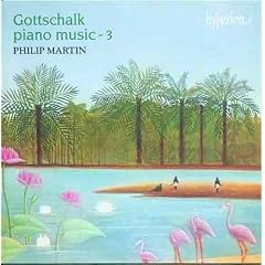 Gottschalk - Piano Music, Volume 3