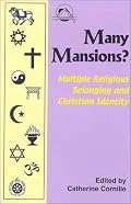 Many Mansions?: Multiple Religious Belonging and Christian Identity (Faith Meets Faith Series)