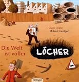 Die Welt ist voller L�cher - Claire Didier