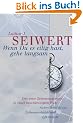Wenn Du es eilig hast, gehe langsam. Das neue Zeitmanagement in einer beschleunigten Welt. Sieben Schritte zur Zeitsouver�nit�t und Effektivit�t