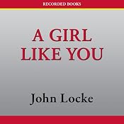 A Girl Like You | John Locke