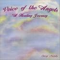 Voice of the Angels-A Healing Journey