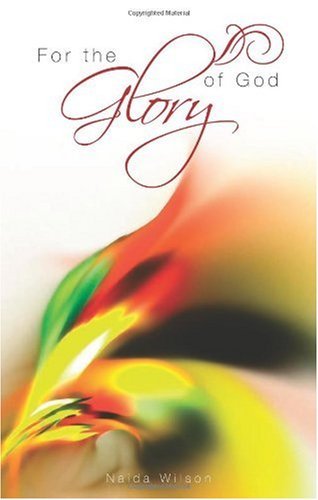 For the Glory of God