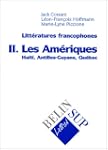 Litt�ratures francophones, tome 2 : L...