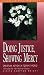 Book Doing Justice, Showing Mercy: Christian Action in Today's World (Bible Study Guides)