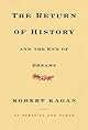 The Return of History and the End of Dreams