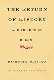 The Return of History and the End of Dreams