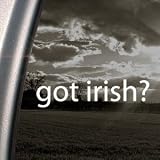Got Irish? Decal Notre Dame Car Truck Window Sticker