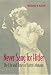 Book Never Sang for Hitler: The Life and Times of Lotte Lehmann, 1888-1976