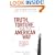 Truth, Torture, and the American Way: The History and Consequences of U.S. Involvement in Torture