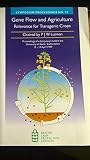 Gene flow and agriculture : relevance for transgenic crops : proceedings of a symposium held at the University of Keele, Staffordshire 12-14 April 1999
