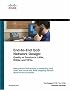 End-to-End QoS Network Design:Quality of Service in LANs, WANs, and VPNs