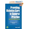 Providing Diabetes Care in General Practice: A Practical Guide to Integrated Care (Class Health)