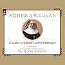 Mother Angelica's Little Book of Life Lessons and Everyday Spirituality