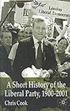 A short history of the Liberal Party, 1900-2001