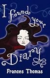I found your diary.