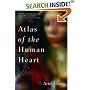 Atlas of the Human Heart: A Memoir