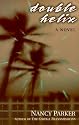 Double Helix, A Novel