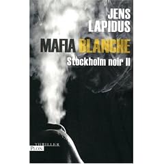 Stockholm noir, Tome 2 : Mafia blanche