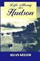 Life Along the Hudson