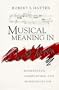 Musical Meaning in Beethoven: Markedness, Correlation, and Interpretation (Advances in Semiotics)