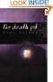 The Death Pit (SIGNED)
