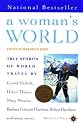 A Woman's World: True Life Stories of World Travel