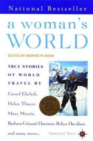 A Woman's World: True Life Stories of World Travel