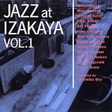 太田和彦 選曲・デザイン・監修 JAZZ at IZAKAYA Vol.1
