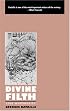 Divine Filth: Lost Writings by Georges Bataille (Creation Modern Classics)