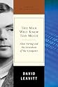 The Man Who Knew Too Much: Alan Turing and the Invention of the Computer (Great Discoveries)