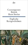 Englische Kurzgeschichten; Contemporary British Short Stories