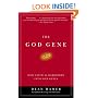 The God Gene: How Faith Is Hardwired into Our Genes