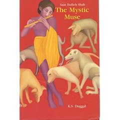 Sain Bulleh Shah: The Mystic Muse