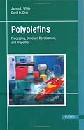 Polyolefins: Processing, Structure Development, And Properties