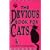 The Devious Book for Cats: Cats have nine lives. Shouldn't they be lived to the fullest?