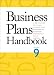 Business Plans Handbook: A Compilation of Actual Business Plans Developed by Businesses Throughout North America