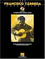 The Francisco Tarrega Collection: Book/CD Pack