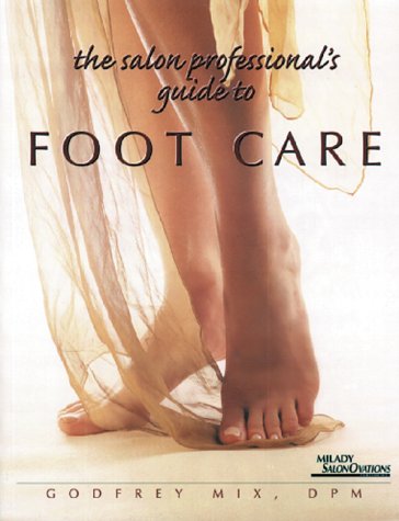The Salon Professionals Guide to Foot Care