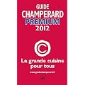 Guide Champ�rard Premium 2012