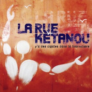 La Rue Ketanou - Danse Lyrics - Zortam Music