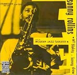 Sonny Rollins With the Modern Jazz Quartet
