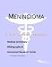 Book Meningioma - A Medical Dictionary, Bibliography, and Annotated Research Guide to Internet References