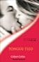 TONGUE TIED (SENSUAL ROMANCE S.)