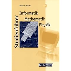 Studienf�hrer, Informatik, Mathematik, Physik