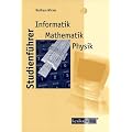 Studienf�hrer, Informatik, Mathematik, Physik